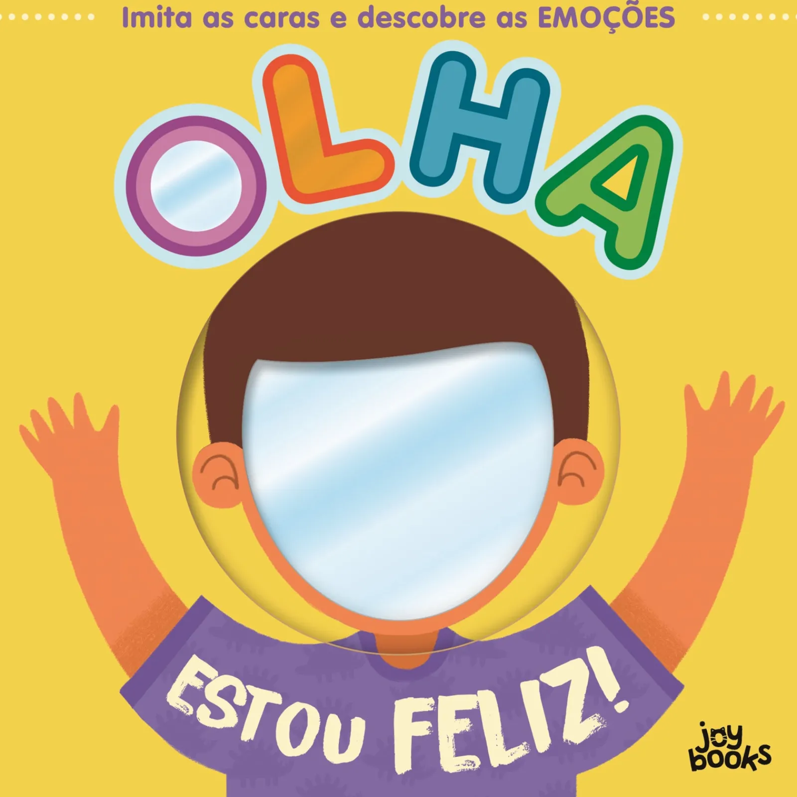 Joii Books Olha: Estou Feliz!