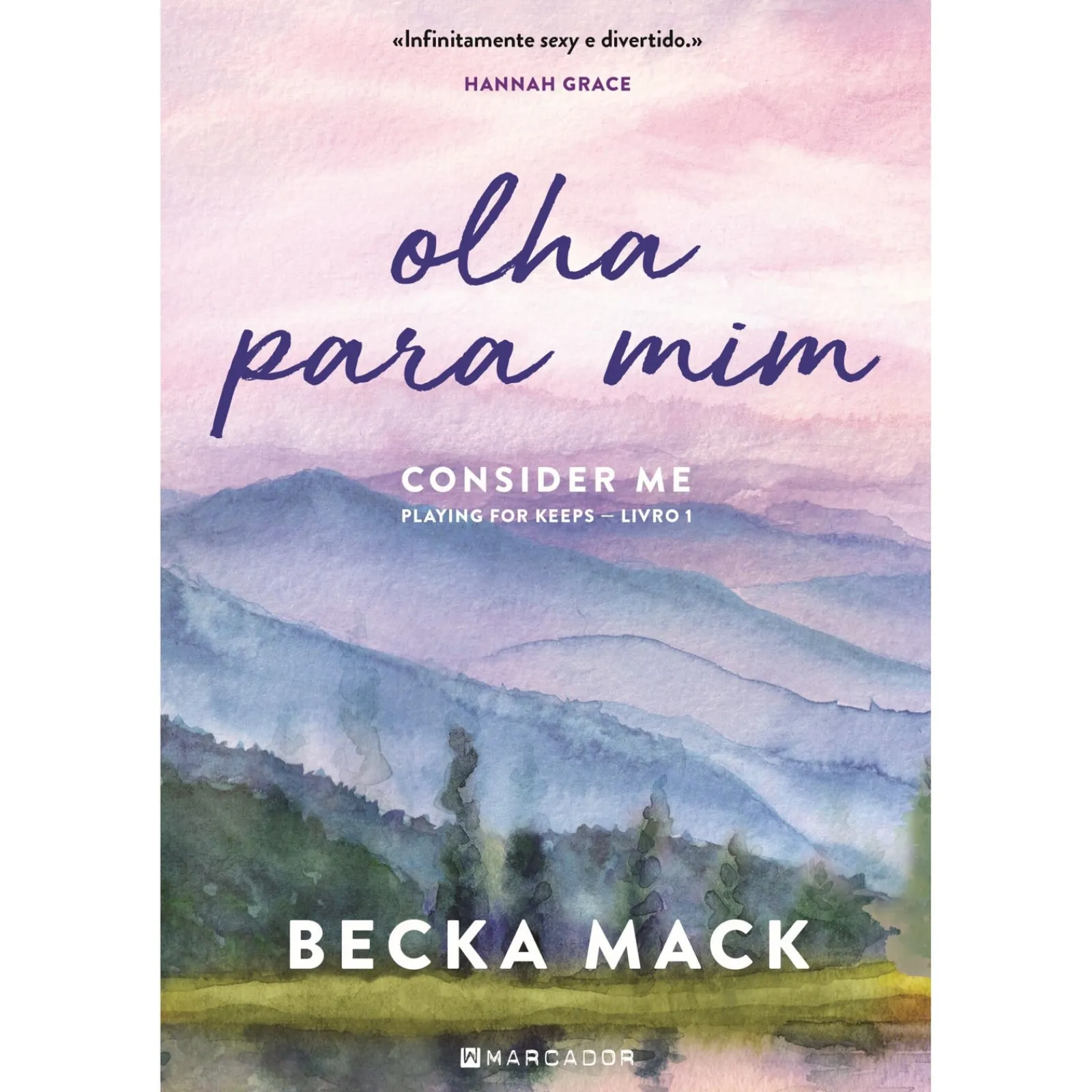 New Marcador Olha para Mim de Becka Mack - Playing For Keeps - Livro 1