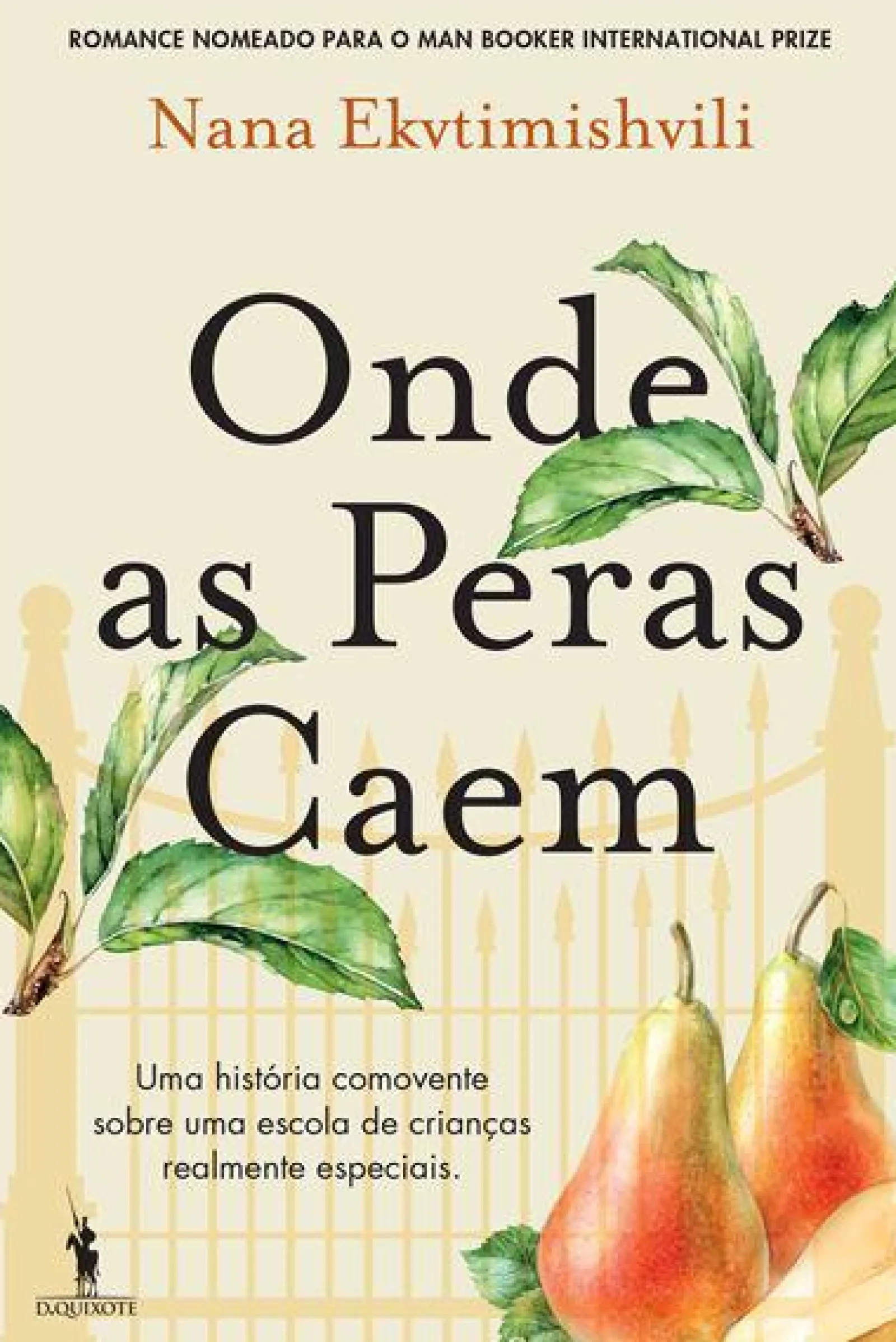 Discount Dom Quixote Onde as Peras Caem de Nana Ekvtimishvili