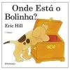 Editorial Presença Onde Está o Bolinha? de Eric Hill - (7ª Edição)