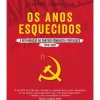 Hot Clube Do Autor Os Anos Esquecidos de Arnaldo Madureira - A Refundação do Partido Comunista Português 1929 - 1939