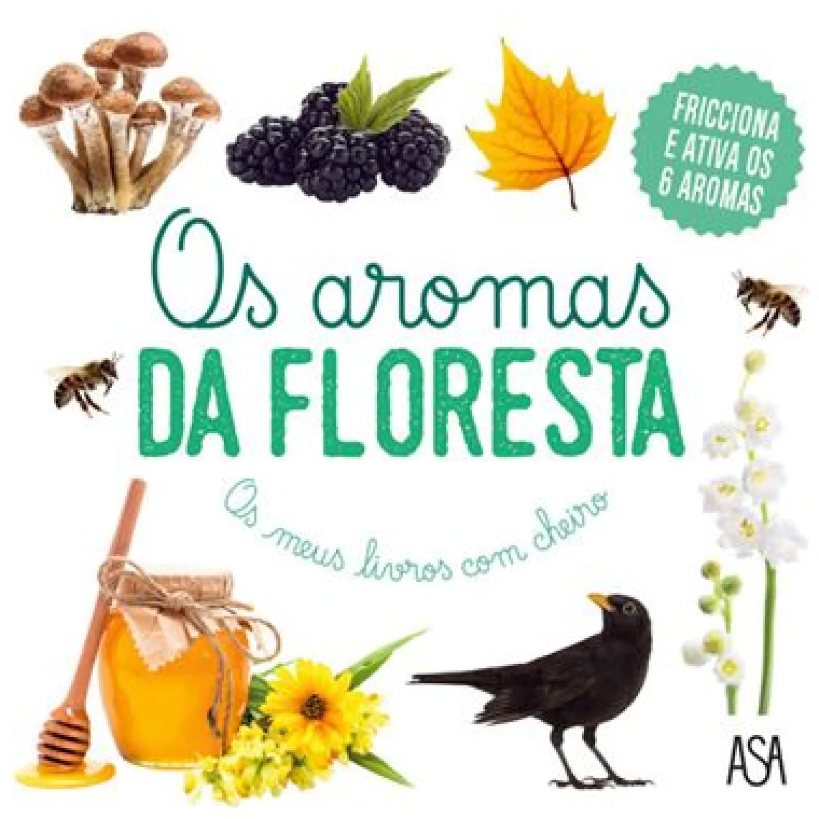 Asa Os Aromas da Floresta de Adeline Pierre
