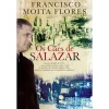 Best Note! Online Os Cães de Salazar de Francisco Moita Flores