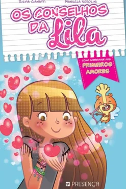 Presença Os Conselhos da Lila de Silvia Gianatti e Manuela Nerolini de Silvia Gianatti e Manuela Nerolini