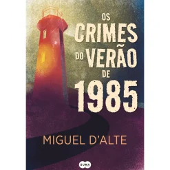 Suma De Letras Os Crimes do Verão de 1985 de Miguel d’Alte