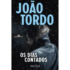 Companhia Das Letras Os Dias Contados de João Tordo