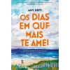 Sale Porto Editora Os Dias em que Mais Te Amei de Amy Neff