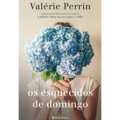 Presença Os Esquecidos de Domingo de Valerie Perrin