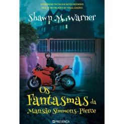 Sale Presença Os Fantasmas da Mansão Simmons-Pierce de Shawn M. Warner