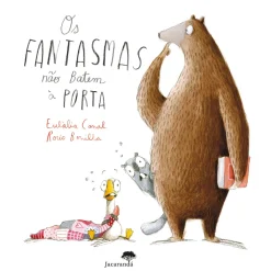 Jacarandá Os Fantasmas Não Batem à Porta de Eulalia Canal; Ilustração: Rocio Bonilla de Eulalia Canal