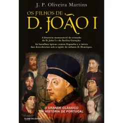 Best Clube Do Autor Os Filhos de D. Joao I de J. P. Oliveira Martins de J. P. Oliveira Martins