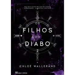 Casa Das Letras Os Filhos do Diabo 2 de Chloé Wallerand