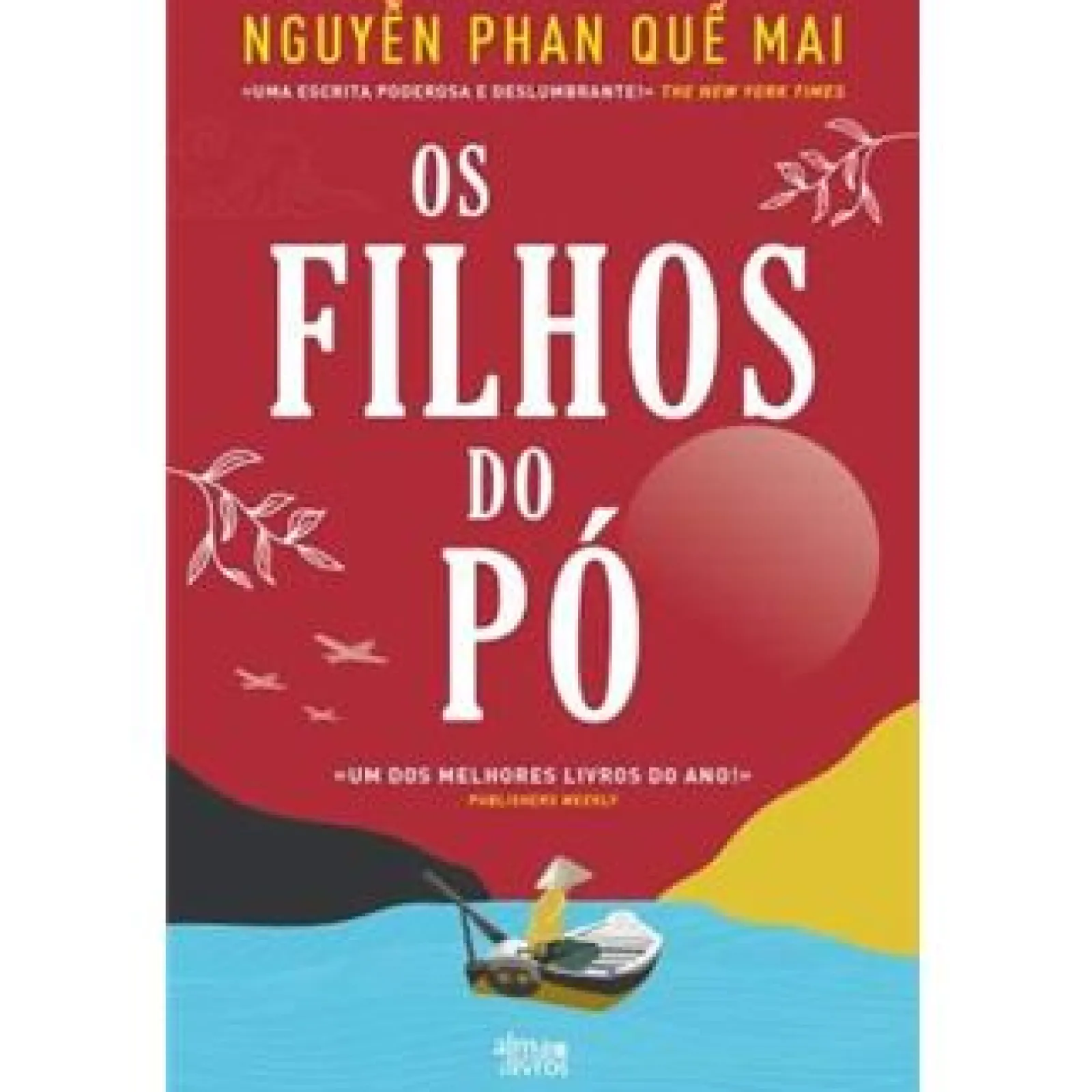 Alma Dos Livros Os Filhos do Pó de Nguyen Phan Qué Mai