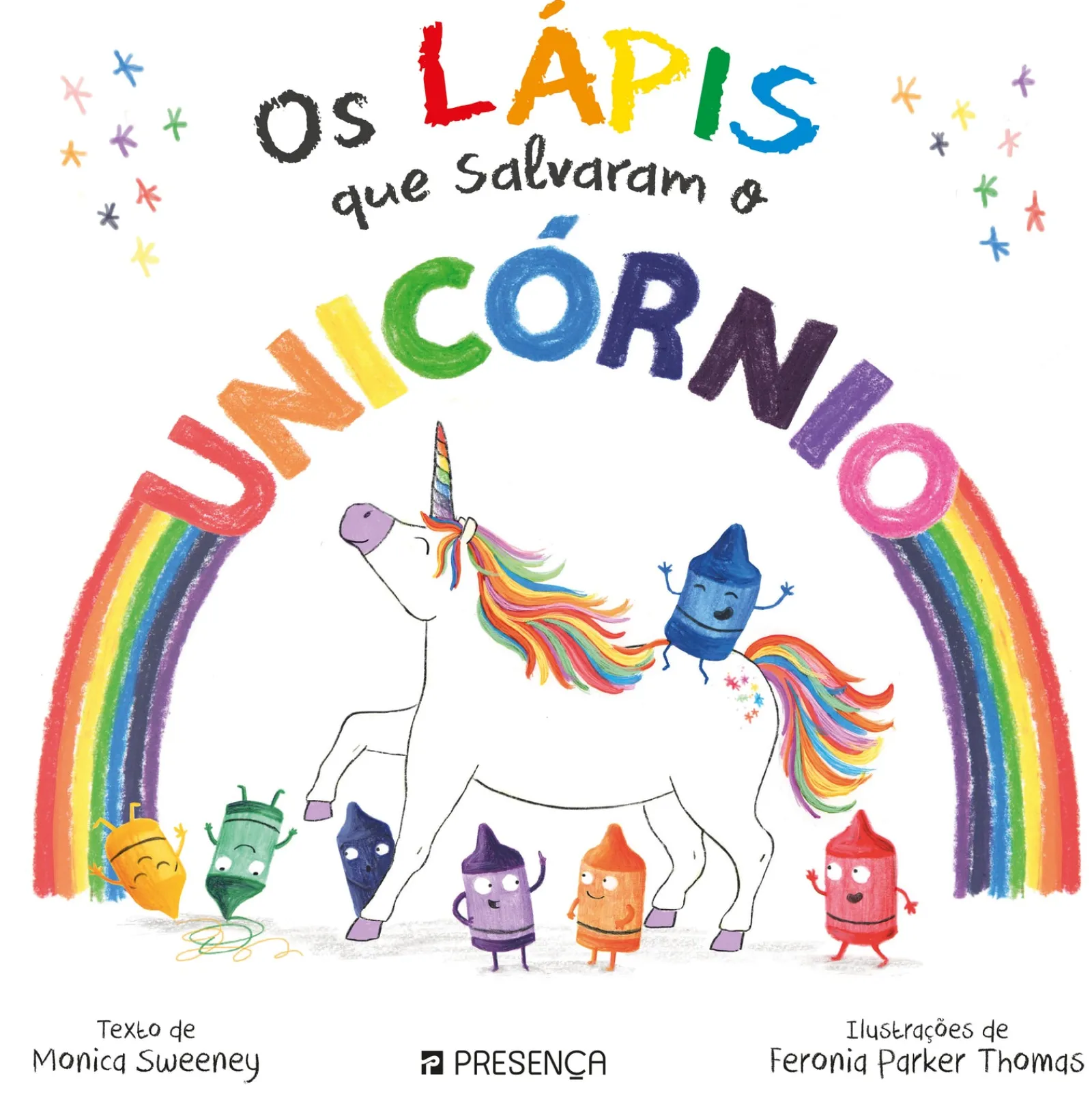 Presença Os Lápis que Salvaram o Unicórnio de Monica Sweeney