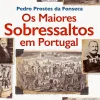 Oficina Do Livro Os Maiores Sobressaltos em Portugal de Pedro Prostes da Fonseca