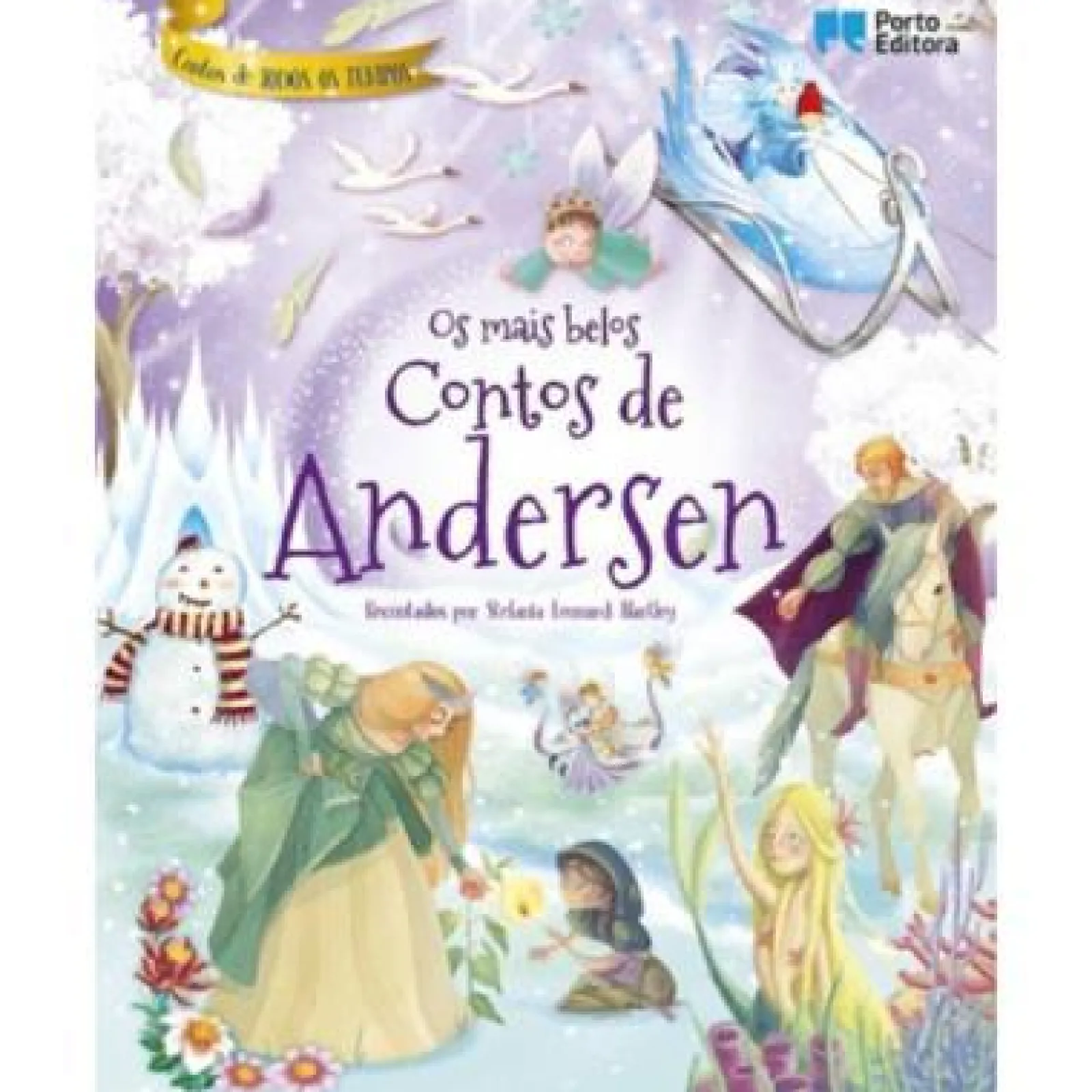 Porto Editora Os Mais Belos Contos de Andersen de Stefania Leonardi Hartley