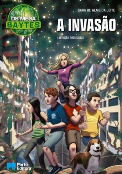 Best Porto Editora Os Mega B.A.Y.T.E.S. - A Invasão de Sara de Almeida Leite - Livro 3