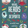 New Nuvem De Tinta Os Nossos Heróis do Desporto de Rui Miguel Tovar