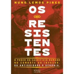Oficina Livro Os Resistentes de Nuno Lemos Pires