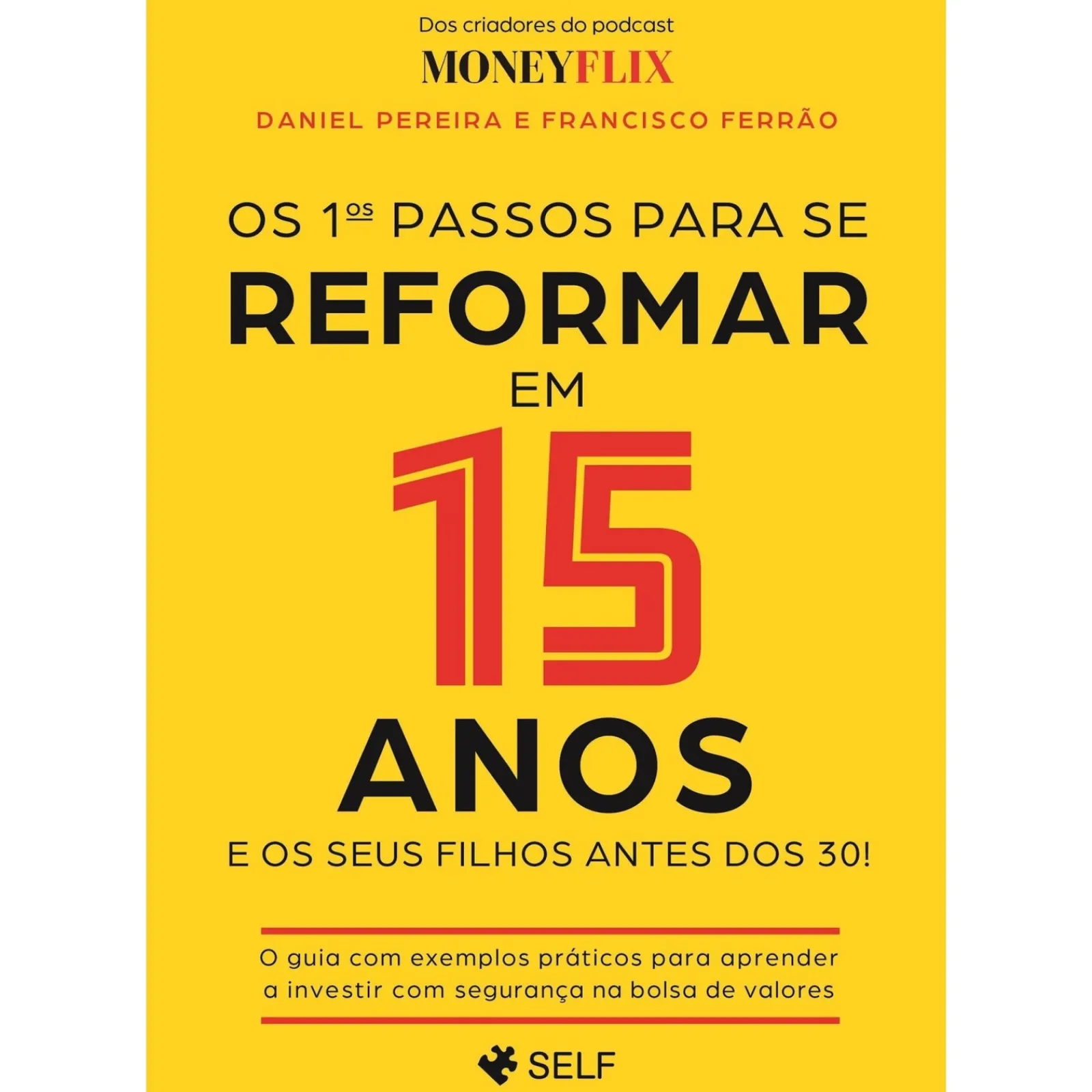 Outlet Self Pt Os 1ºs Passos para Se Reformar em 15 Anos de Daniel Pereira e Francisco Ferrão