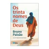 Outlet Porto Editora Os Trinta Nomes de Deus de Bruno Paixão
