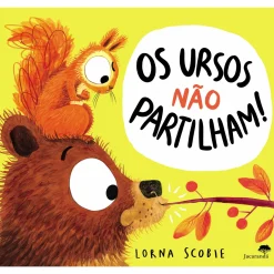 Jacarandá Os Ursos Não Partilham! de Lorna Scobie