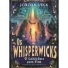 Nuvem De Letras Os Whisperwicks: o Labirinto sem Fim de Jordan Lees