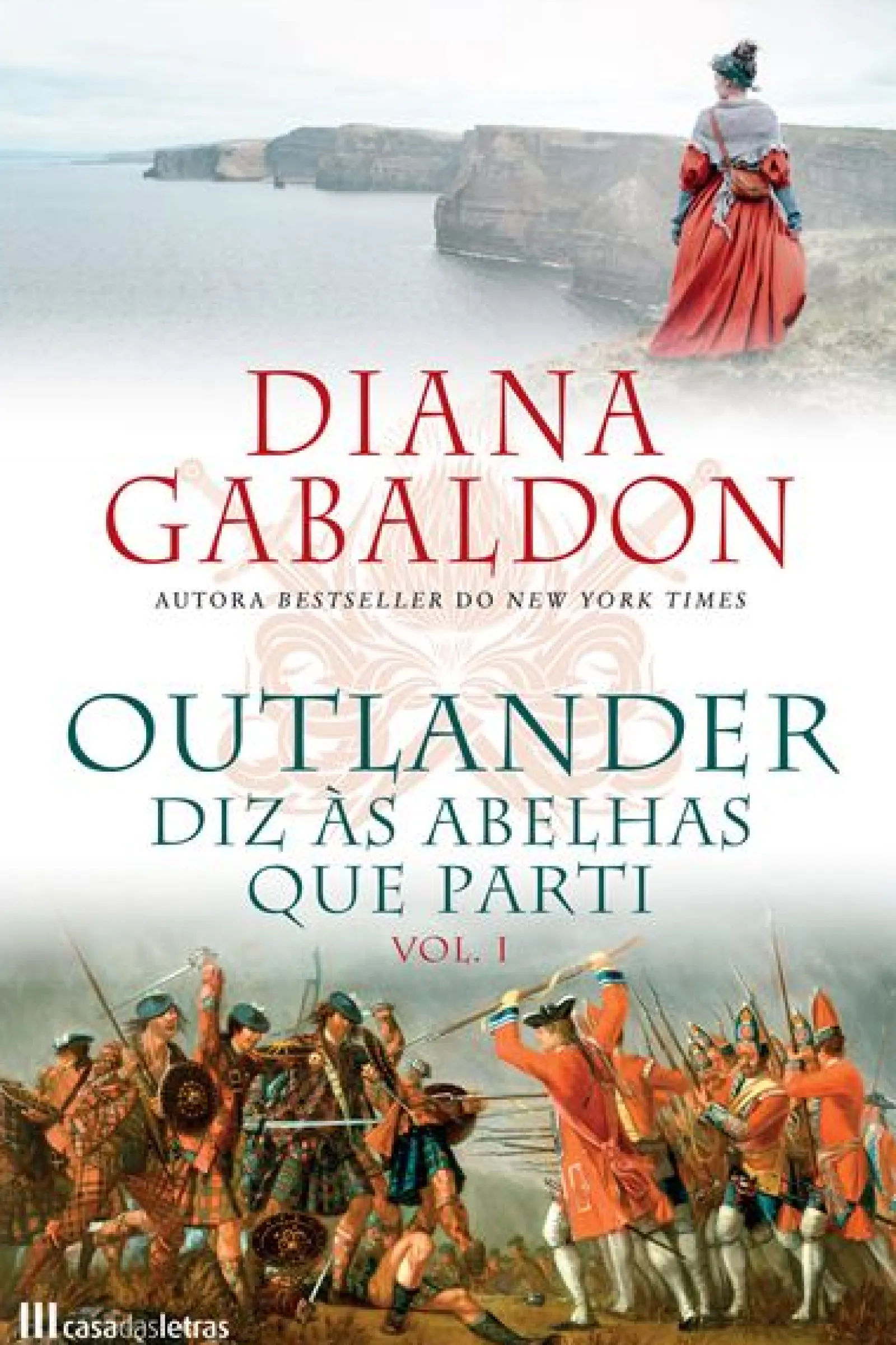 Online Casa Das Letras Outlander - Diz às Abelhas que Parti (volume 1) de Diana Gabaldon