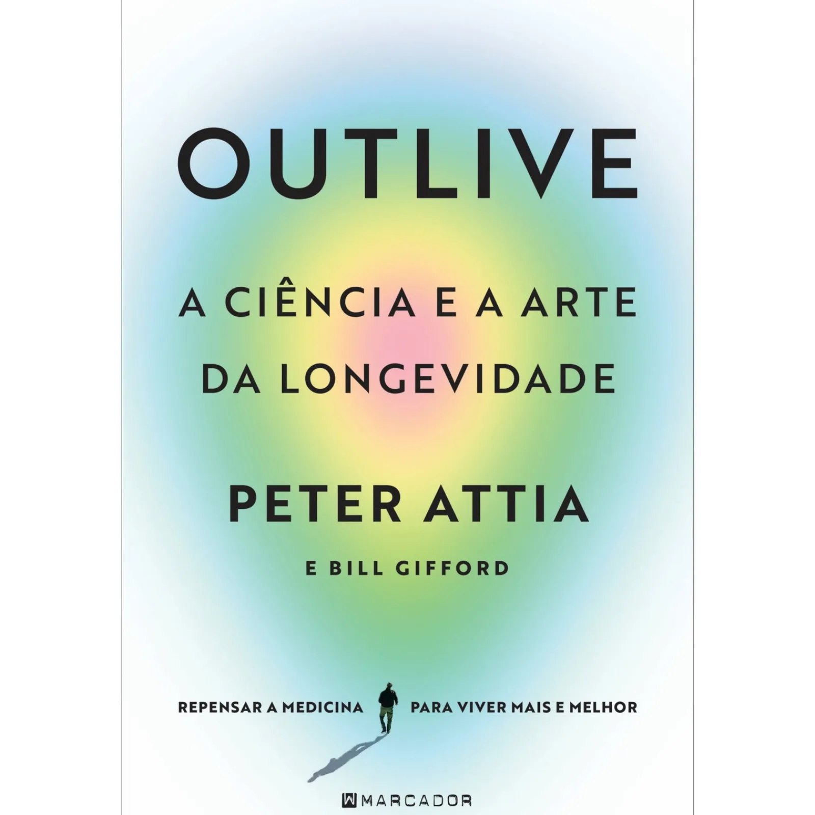 Clearance Marcador Outlive, A Ciência e A Arte da Longevidade de Peter Attia, Bill Gifford