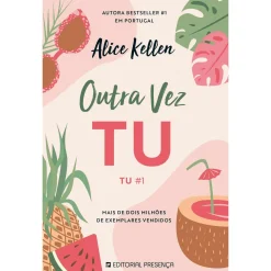 Presença Outra Vez Tu - Tu #1 de Alice Kellen