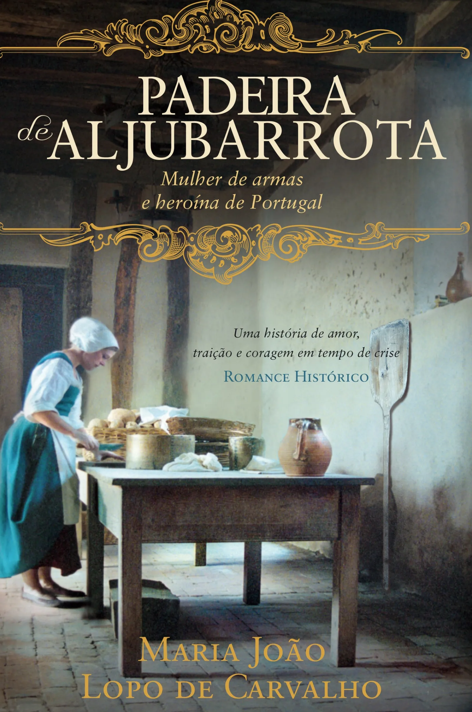 Oficina Do Livro Padeira de Aljubarrota de Maria João Lopo de Carvalho