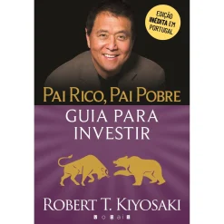 Discount Vogais Pai Rico, Pai Pobre de Robert T. Kiyosaki - Guia para Investir