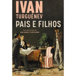 Presença Pais e Filhos de Ivan Turguénev