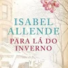 Porto Editora Para Lá do Inverno de Isabel Allende