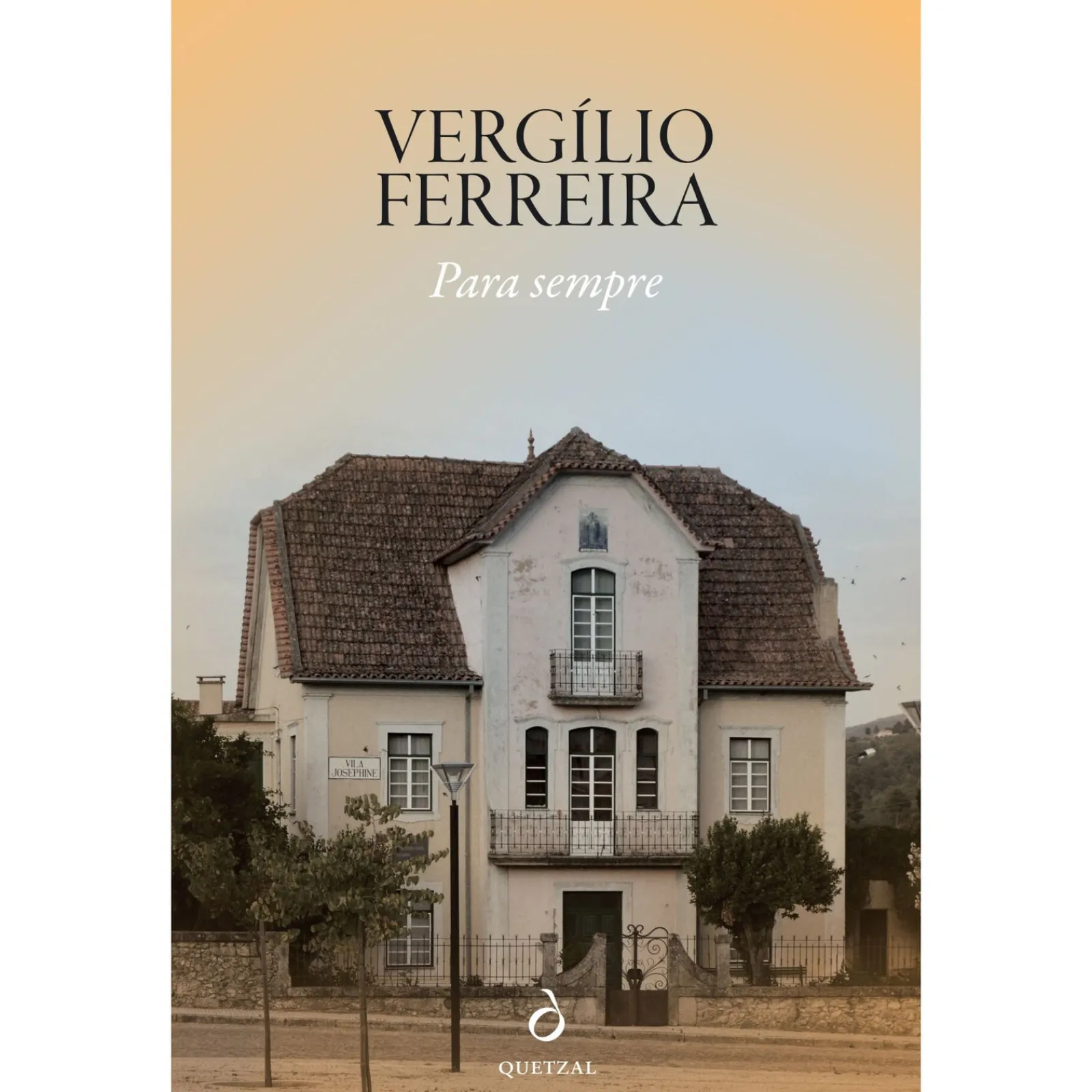 New Quetzal Para Sempre de Vergílio Ferreira