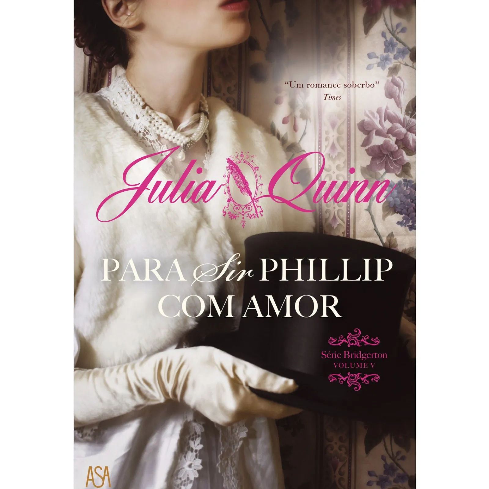 Note! Online Para Sir Phillip com Amor de Julia Quinn - Série Bridgerton - Volume V