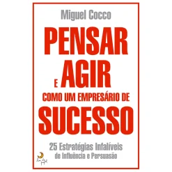 Lua De Papel Pensar e Agir Como um Empresário de Sucesso de Miguel Cocco