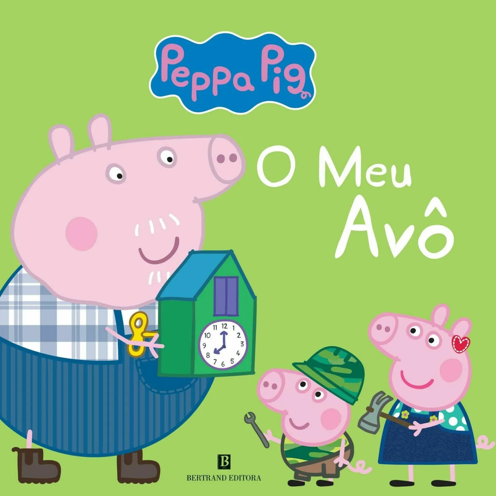 Bertrand Peppa - o Meu Avô de Neville Astley e Mark Baker
