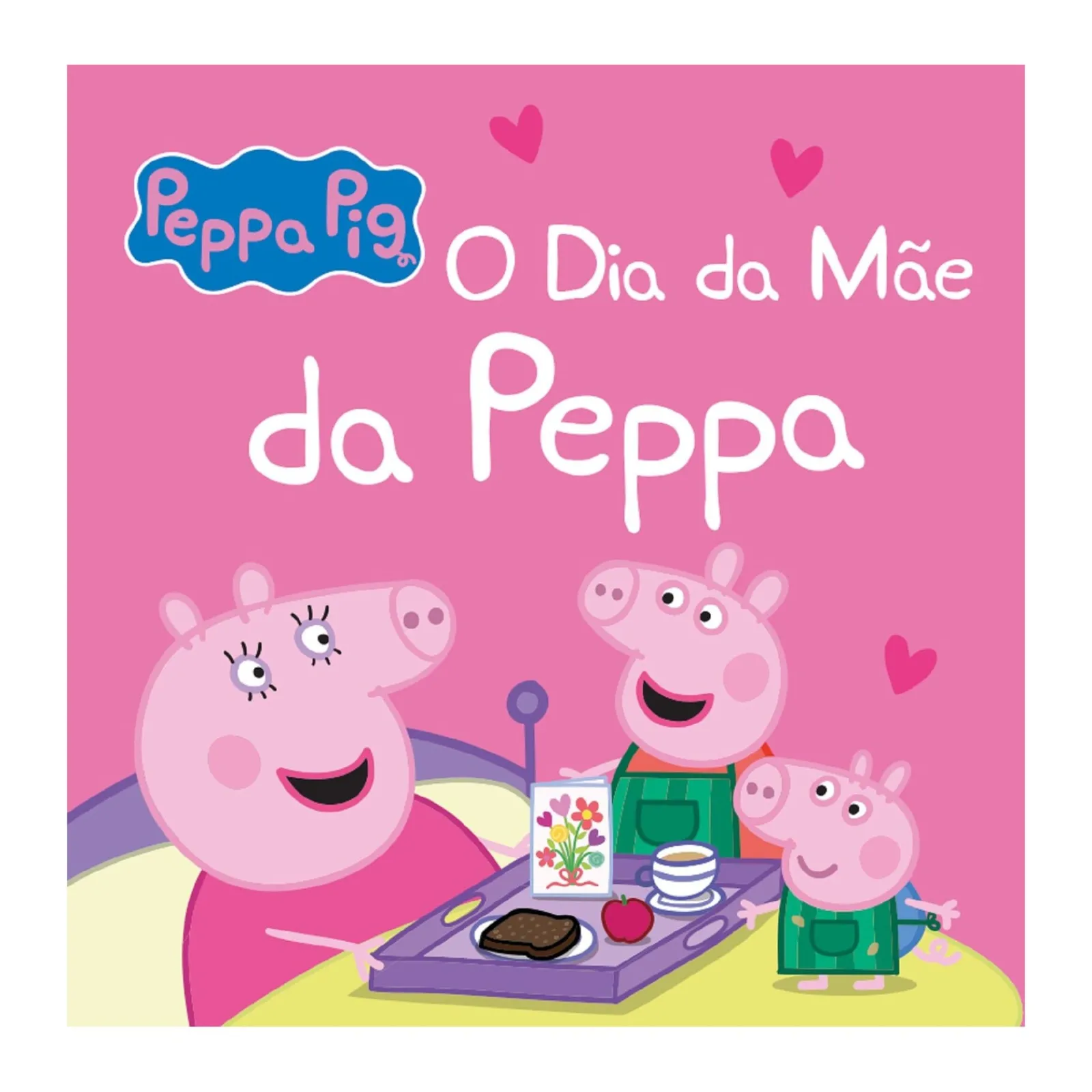 Outlet Bertrand Peppa Pig - o Dia da Mãe da Peppa de Neville Astley e Mark Baker