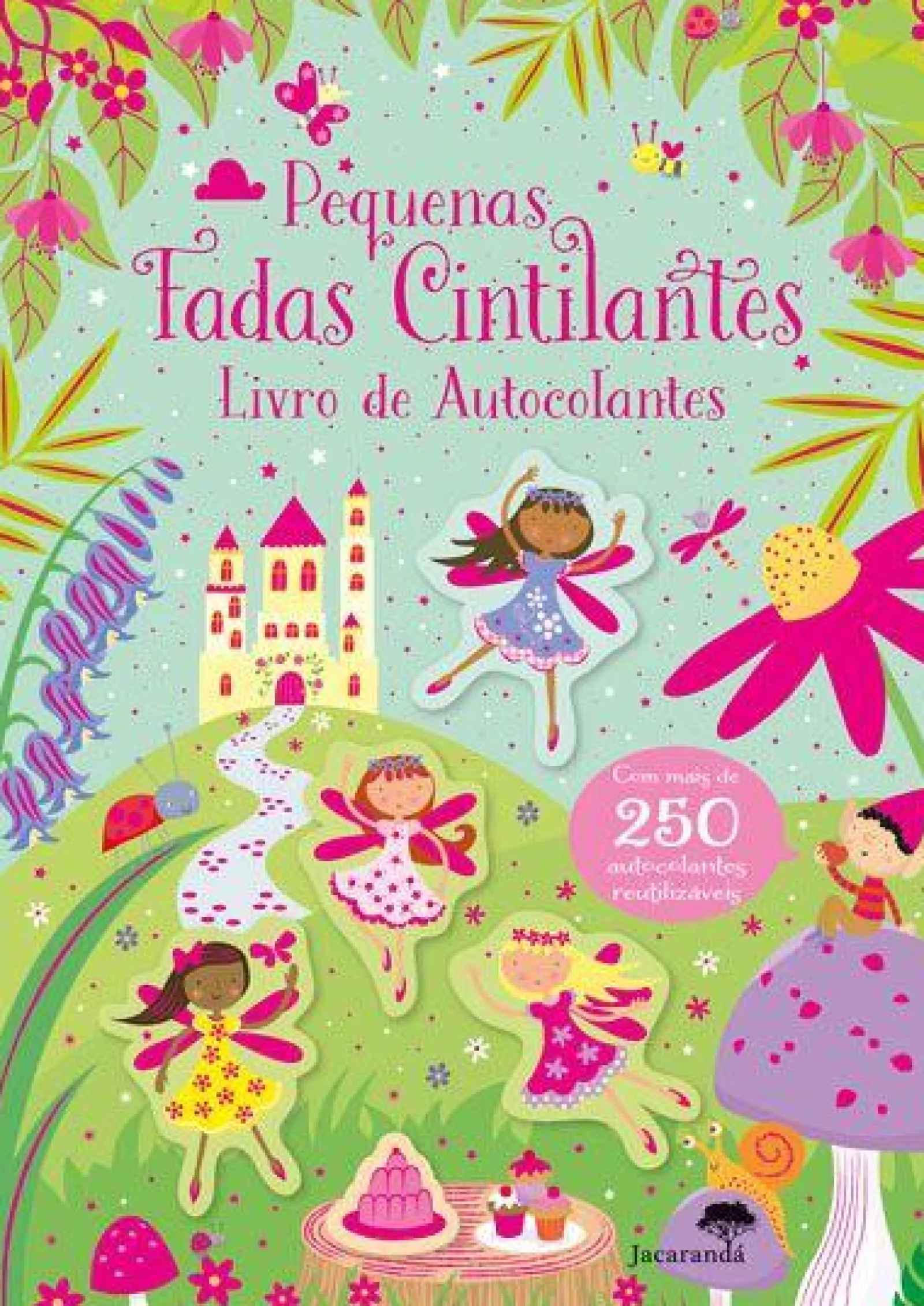 Jacarandá Pequenas Fadas Cintilantes - Livro de Autocolantes