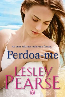 Discount Edições Asa Perdoa-me de Lesley Pearse