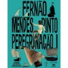 Levoir Peregrinação 1 de Fernão Mendes Pinto
