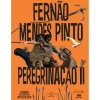 Online Levoir Peregrinação Nº 2 de Fernão Mendes Pinto e João Miguel Lameiras