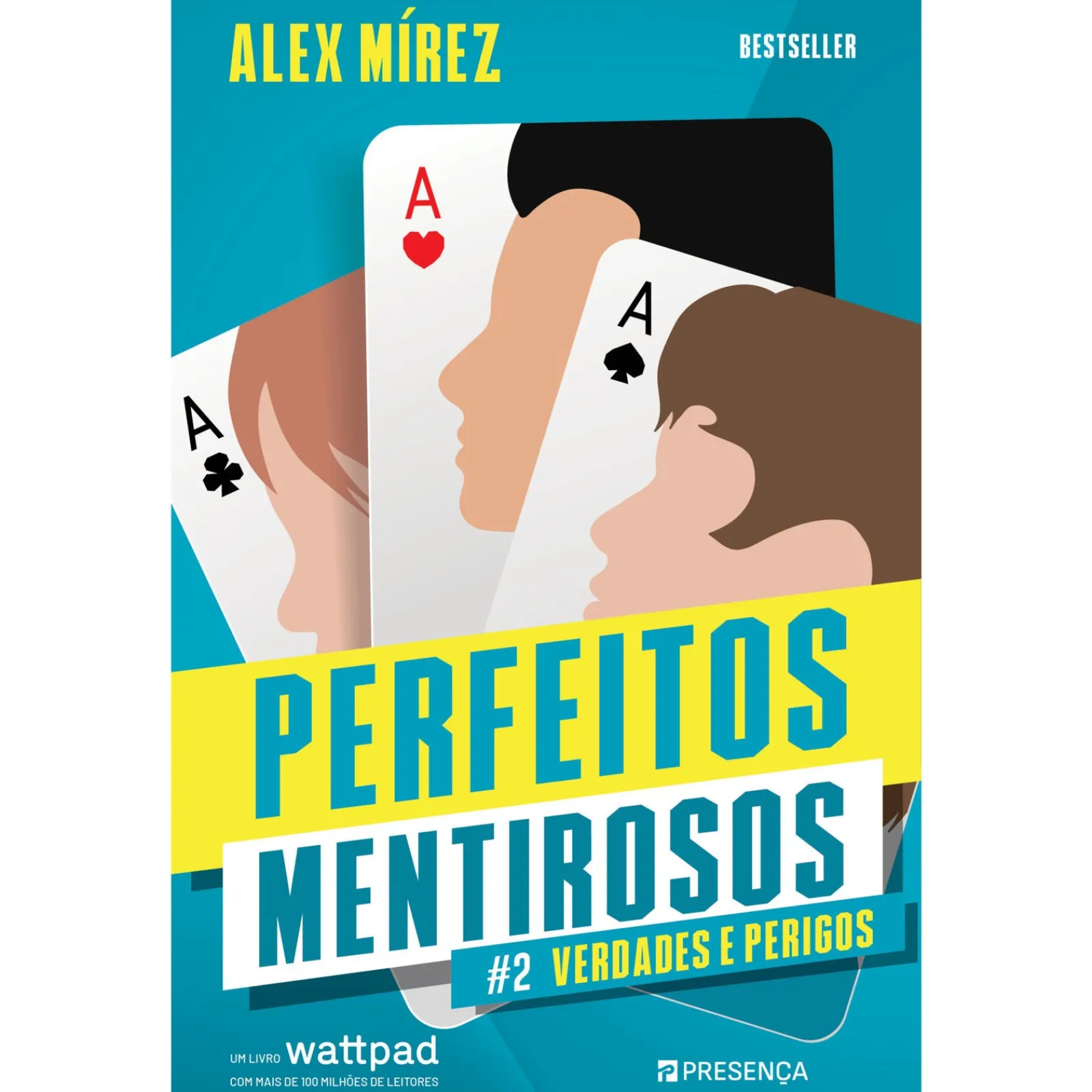 Presença Perfeitos Mentirosos - Livro 2: Verdades e Perigos de Alex Mírez