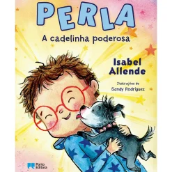 Porto Editora Perla, a Cadelinha Poderosa de Isabel Allende