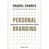 Ideias De Ler Personal Branding de Raquel Soares - O Guia para uma Marca Pessoal de Sucesso