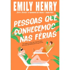 Quinta Essencia Pessoas que Conhecemos em Férias de Emily Henry