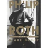 Dom Quixote Philip Roth de Blake Bailey - A Biografia