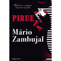 Clube Do Autor Pirueta de Mário Zambujal