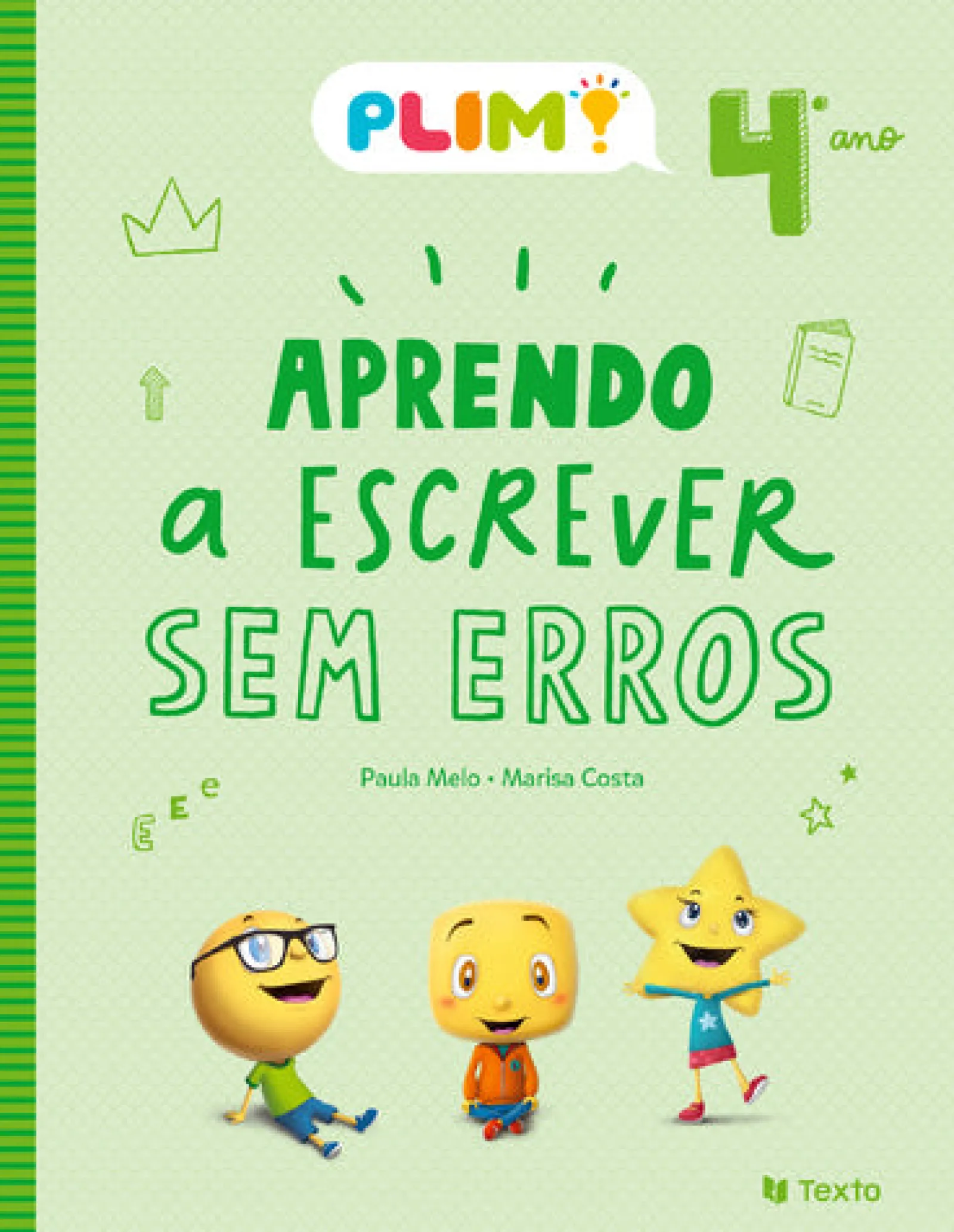 Texto PLIM! Aprendo a Escrever sem Erros 4.º Ano
